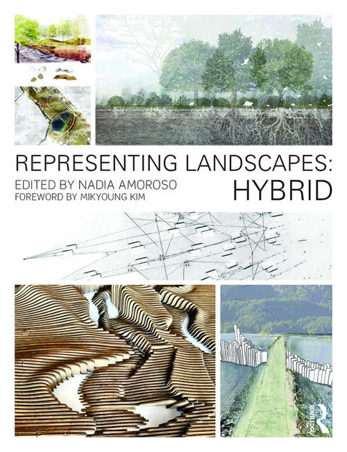 Book cover of Representing Landscapes: Hybrid (Representing Landscapes)