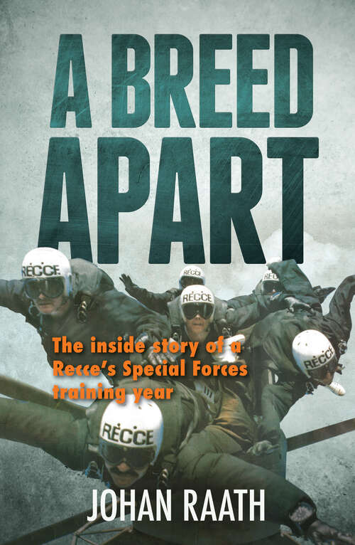 Book cover of A Breed Apart: The inside story of a Recce’s Special Forces training year