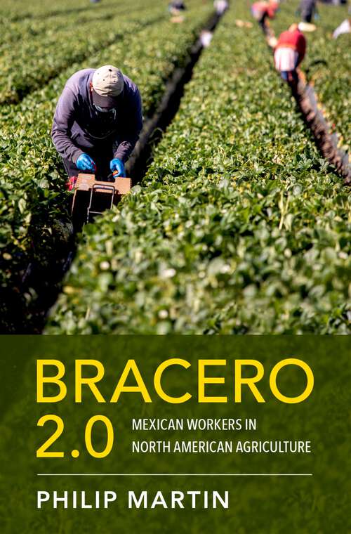 Book cover of Bracero 2.0: Mexican Workers in North American Agriculture