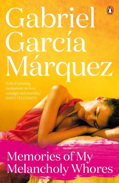 Book cover of Memories of My Melancholy Whores (Marquez 2014)