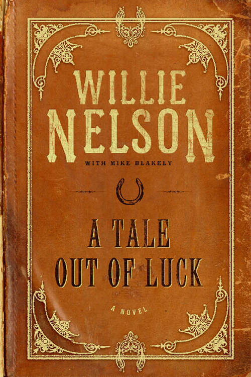 Book cover of A Tale Out of Luck: A Novel