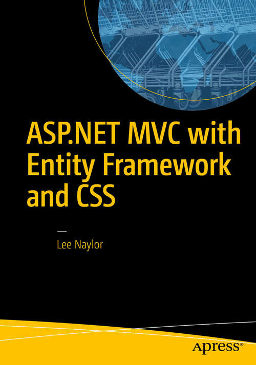 Book cover of ASP.NET MVC with Entity Framework and CSS (1st ed.)