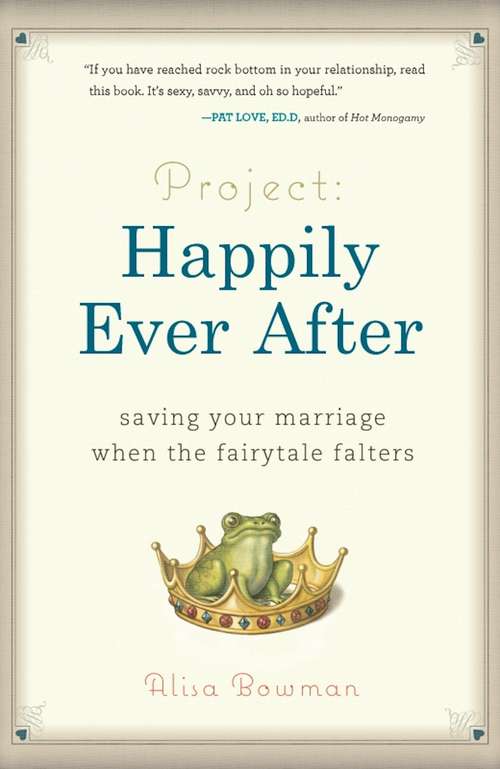 Book cover of Project: Saving Your Marriage When the Fairytale Falters