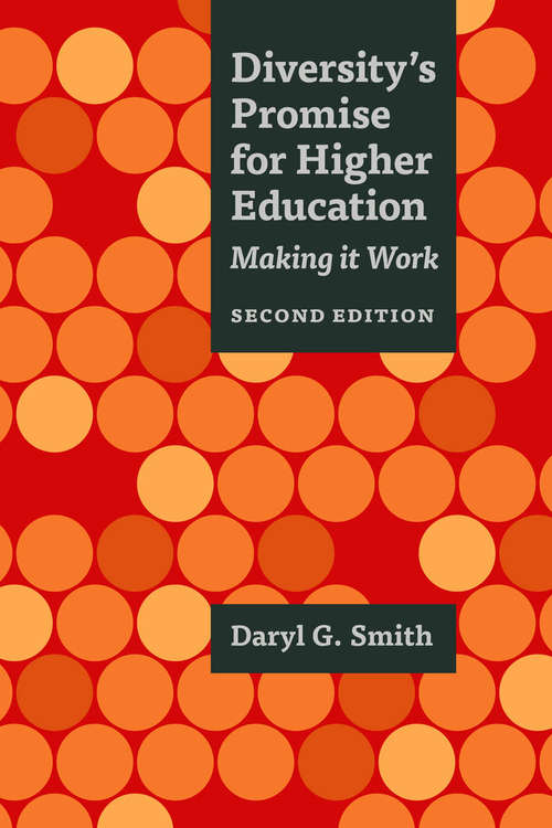 Book cover of Diversity's Promise for Higher Education: Making It Work (second edition)