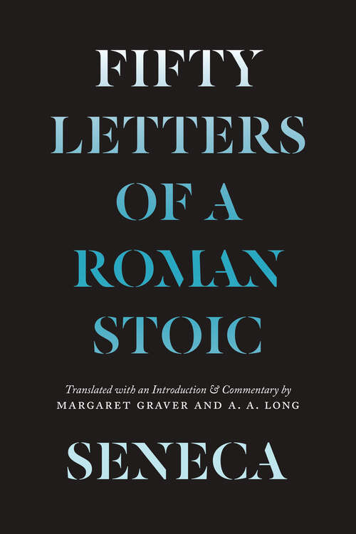 Book cover of Seneca: Fifty Letters of a Roman Stoic