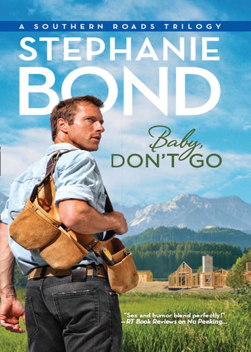 Book cover of Baby, Don't Go (ePub First edition) (Southern Roads #4)