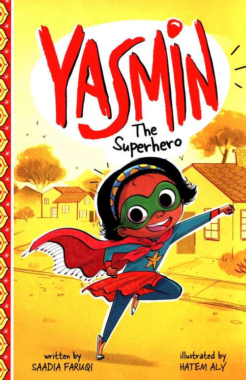 Book cover of Yasmin The Superhero (Yasmin Ser.)