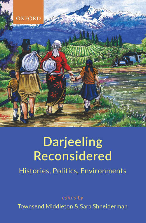 Book cover of Darjeeling Reconsidered: Histories, Politics, Environments
