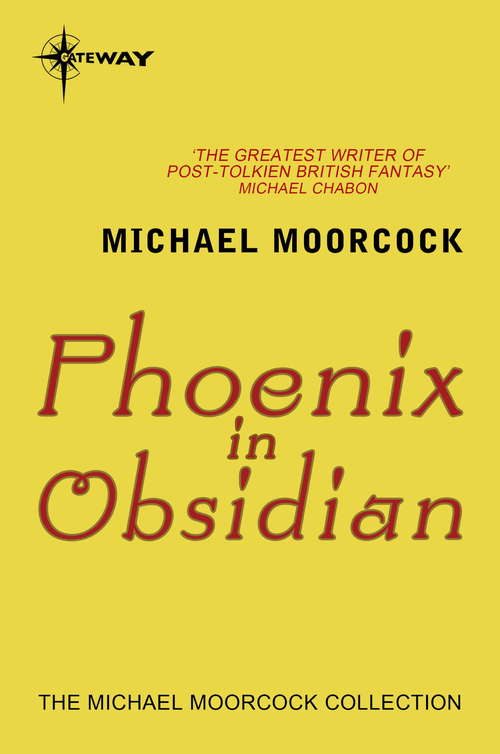Book cover of Phoenix in Obsidian: The Eternal Champion Sequence 2 (The\eternal Champion Ser.)