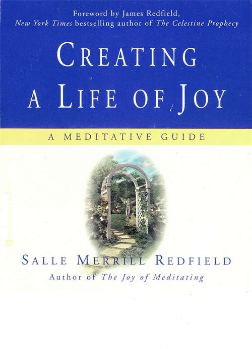 Book cover of Creating a Life of Joy: A Meditative Guide (G. K. Hall Inspirational Ser.)