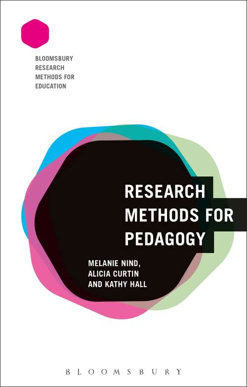 Book cover of Research Methods for Pedagogy (Bloomsbury Research Methods for Education)