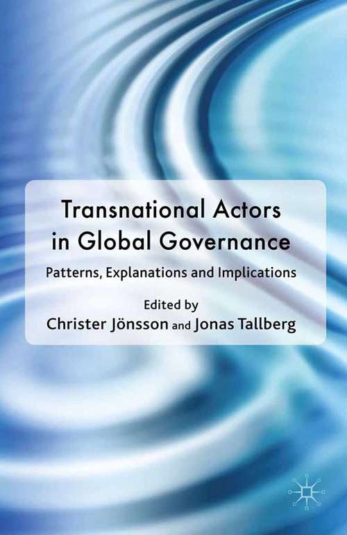 Book cover of Transnational Actors in Global Governance: Patterns, Explanations and Implications (2010)