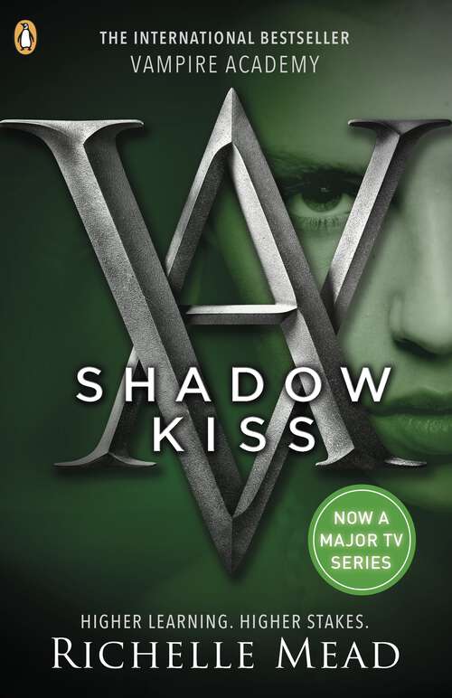 Book cover of Vampire Academy: Shadow Kiss (Vampire Academy #3)