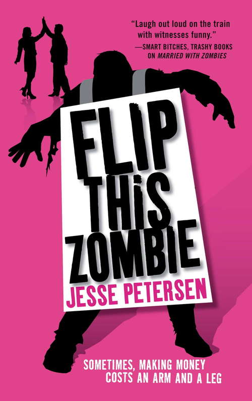 Book cover of Flip This Zombie (Living With The Dead Ser. #2)
