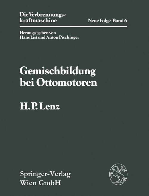 Book cover of Gemischbildung bei Ottomotoren (1990) (Die Verbrennungskraftmaschine. Neue Folge #6)