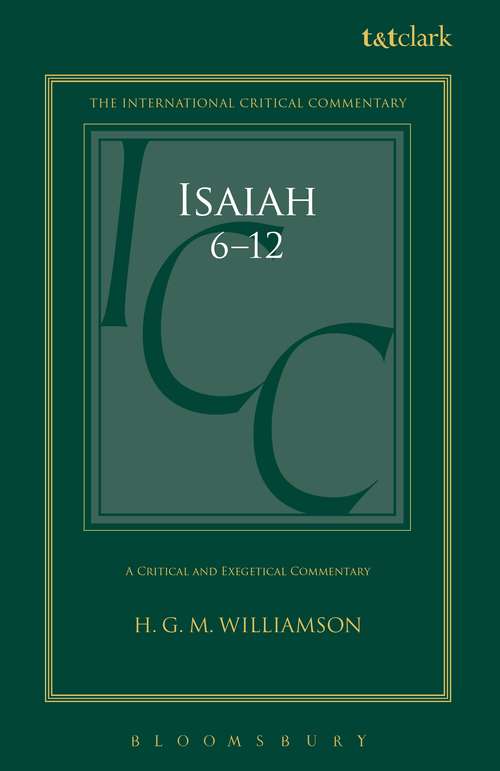 Book cover of Isaiah 6-12: A Critical and Exegetical Commentary (International Critical Commentary)