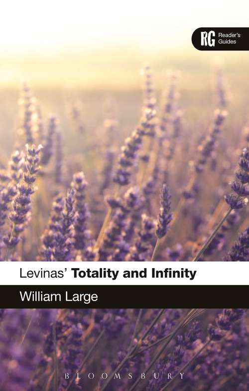 Book cover of Levinas' 'Totality and Infinity': A Reader's Guide (Reader's Guides)