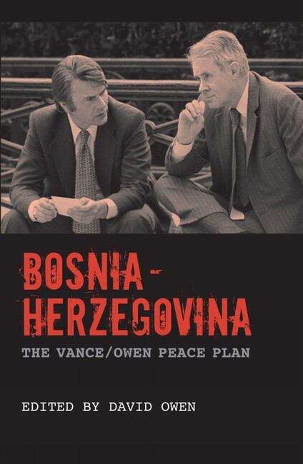 Book cover of Bosnia-Herzegovina: The Vance/Owen Peace Plan