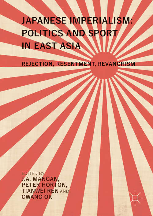 Book cover of Japanese Imperialism: Rejection, Resentment, Revanchism