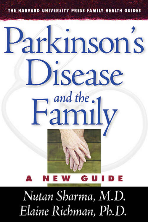 Book cover of Parkinson's Disease and the Family (The Harvard University Press Family Health Guides)
