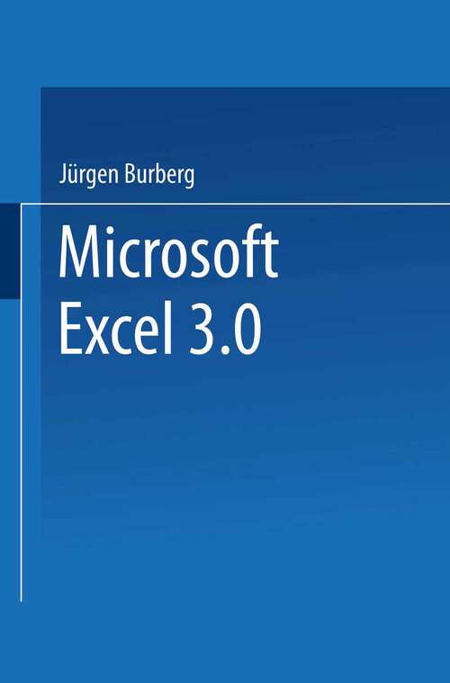 Book cover of Microsoft® Excel 3. 0: Einsteigen leichtgemacht (1991)