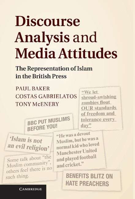 Book cover of Discourse Analysis and Media Attitudes: The Representation of Islam in the British Press (PDF)