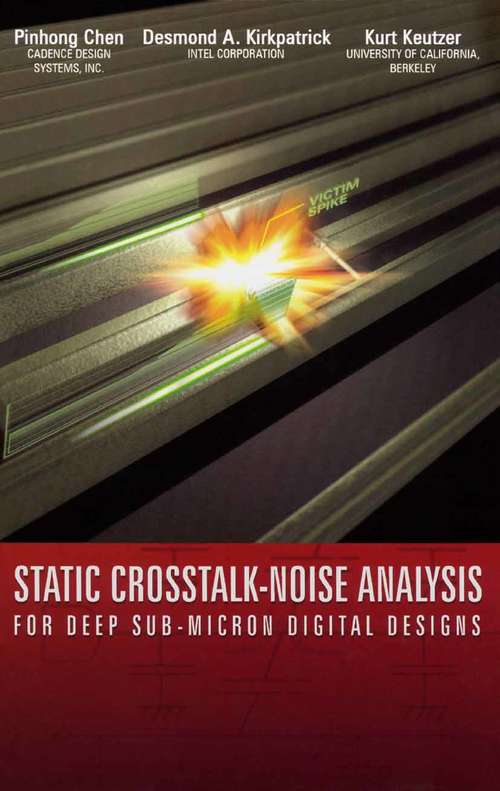 Book cover of Static Crosstalk-Noise Analysis: For Deep Sub-Micron Digital Designs (2004)