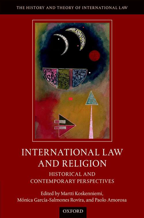 Book cover of International Law and Religion: Historical and Contemporary Perspectives (The History and Theory of International Law)