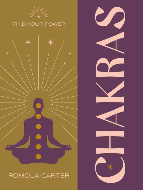 Book cover of Find Your Power: Chakra (Find Your Power)