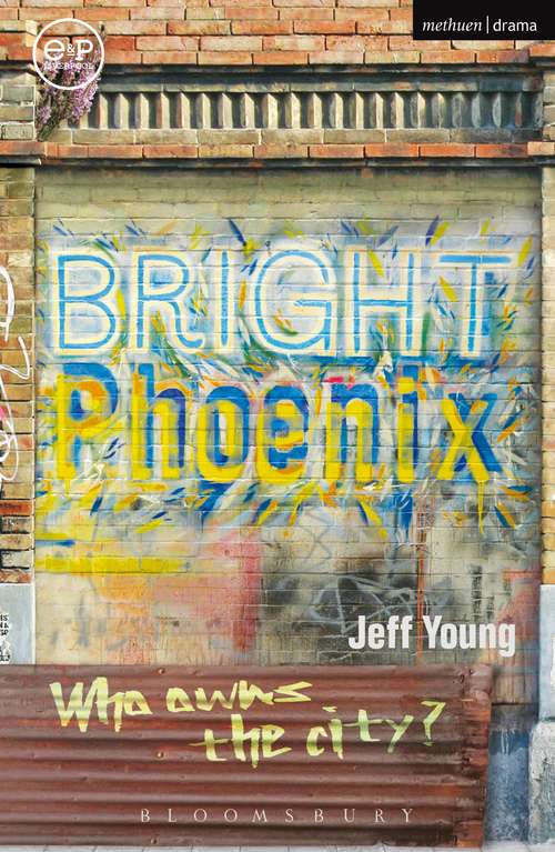 Book cover of Bright Phoenix (Modern Plays)