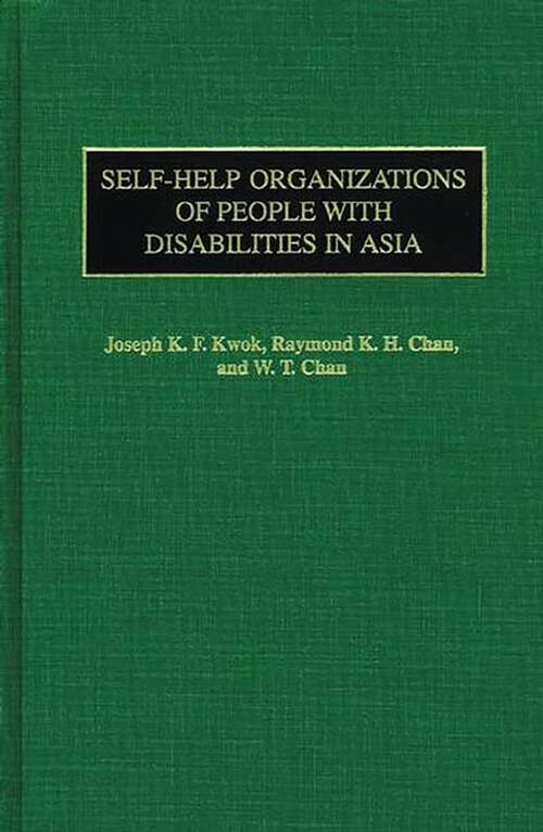Book cover of Self-Help Organizations of People with Disabilities in Asia (Non-ser.)