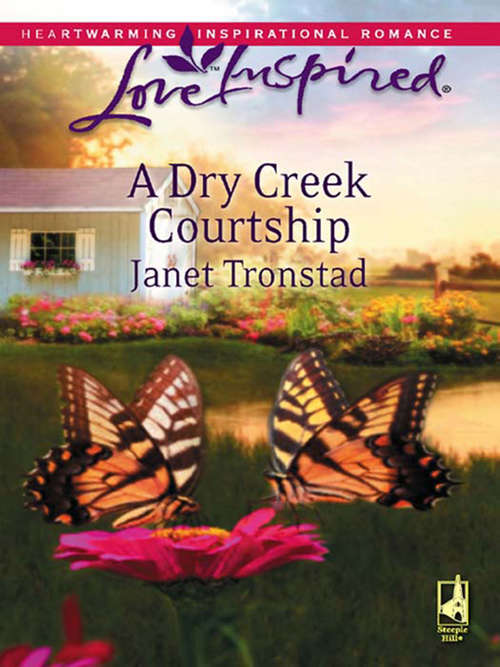 Book cover of A Dry Creek Courtship (ePub First edition) (Dry Creek #11)