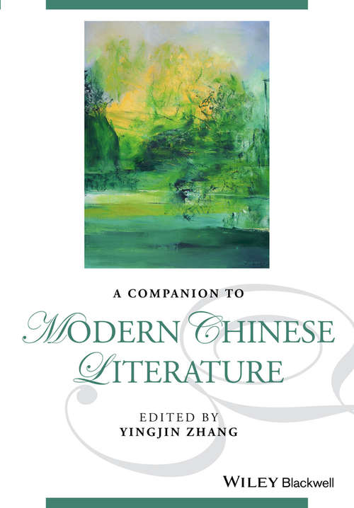 Book cover of A Companion to Modern Chinese Literature (Blackwell Companions to Literature and Culture)