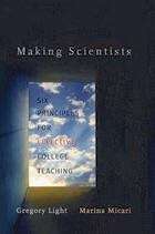 Book cover of Making Scientists: Six Principles For Effective College Teaching
