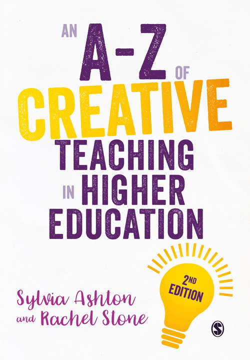 Book cover of An A-Z of Creative Teaching in Higher Education (Second Edition)