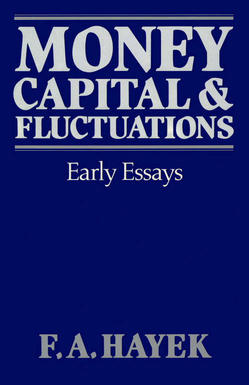Book cover of Money, Capital, and Fluctuations: Early Essays