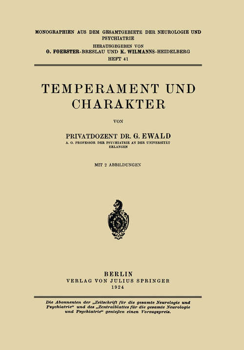 Book cover of Temperament und Charakter (1924) (Monographien aus dem Gesamtgebiete der Neurologie und Psychiatrie #41)