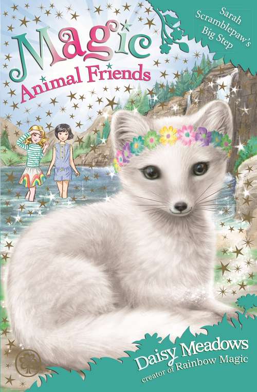 Book cover of Sarah Scramblepaw's Big Step: Book 24 (Magic Animal Friends #24)