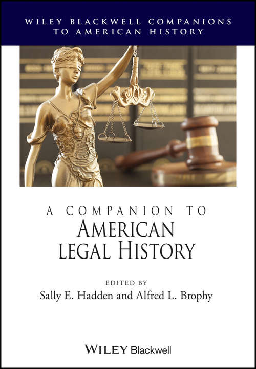 Book cover of A Companion to American Legal History (Wiley Blackwell Companions to American History)