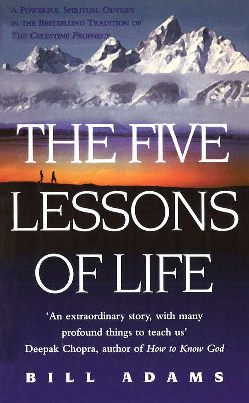 Book cover of The Five Lessons Of Life: A Powerful Spiritual Odyssey