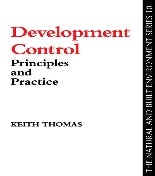 Book cover of Development Control (Natural and Built Environment Series)