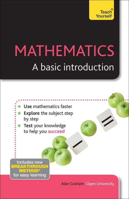 Book cover of Basic Mathematics: A bestselling introduction to mathematics for absolute beginners (Teach Yourself)