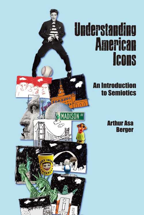 Book cover of Understanding American Icons: An Introduction to Semiotics