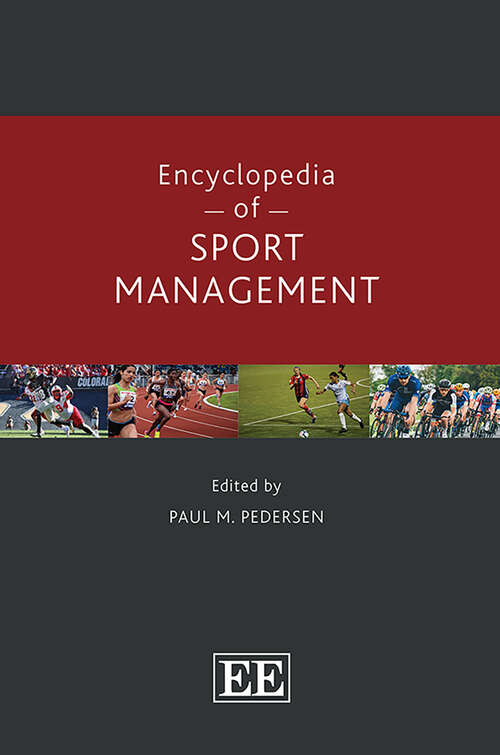 Book cover of Encyclopedia of Sport Management (Elgar Encyclopedias in Business and Management series)