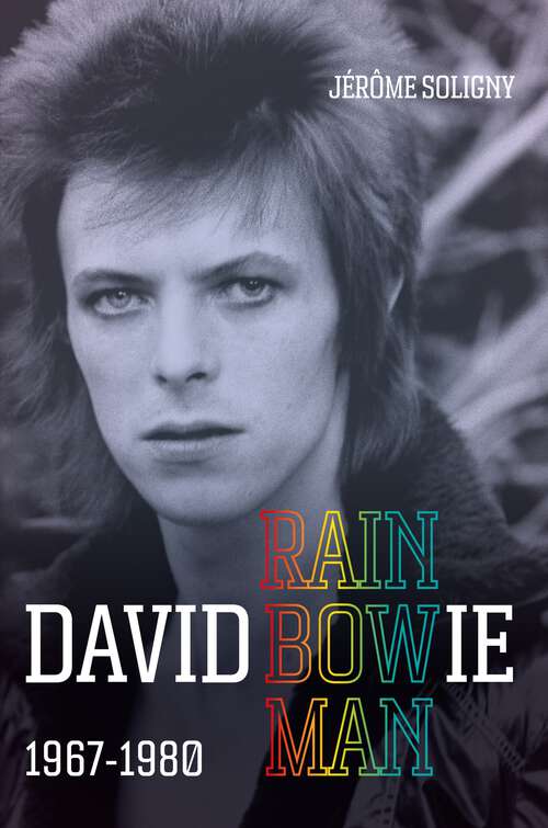 Book cover of David Bowie Rainbowman: 1967-1980