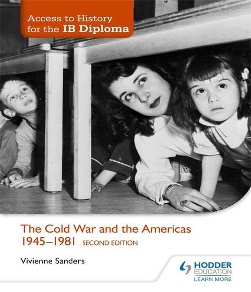 Book cover of Access to History for the IB Diploma: The Cold War and the Americas 1945-1981 (PDF)