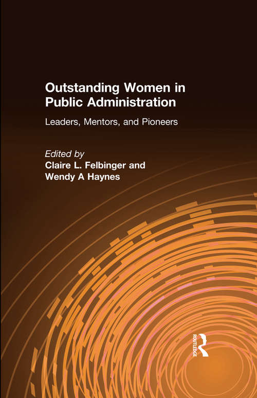 Book cover of Outstanding Women in Public Administration: Leaders, Mentors, and Pioneers