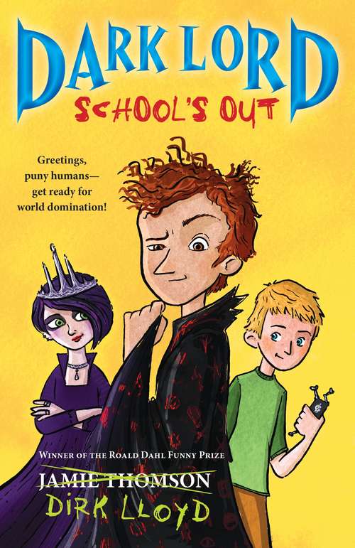 Book cover of Dark Lord: School's Out (Dark Lord)