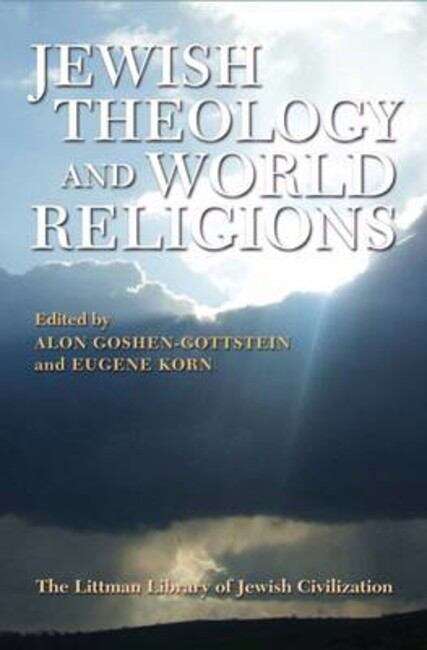 Book cover of Jewish Theology and World Religions (The Littman Library of Jewish Civilization)