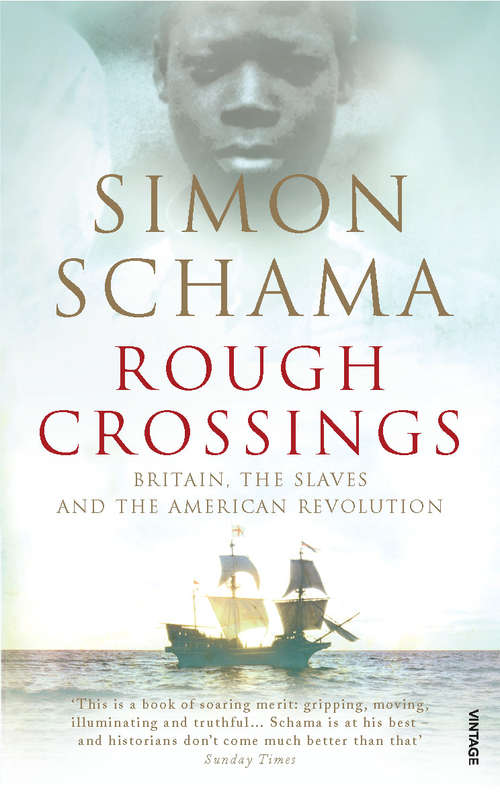 Book cover of Rough Crossings: Britain, the Slaves and the American Revolution (Oberon Modern Plays Ser.)